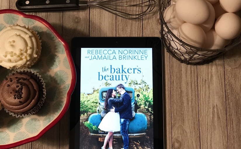 |Cover Reveal| The Baker’s Beauty by: Rebecca Norinne & Jamaila Brinkley